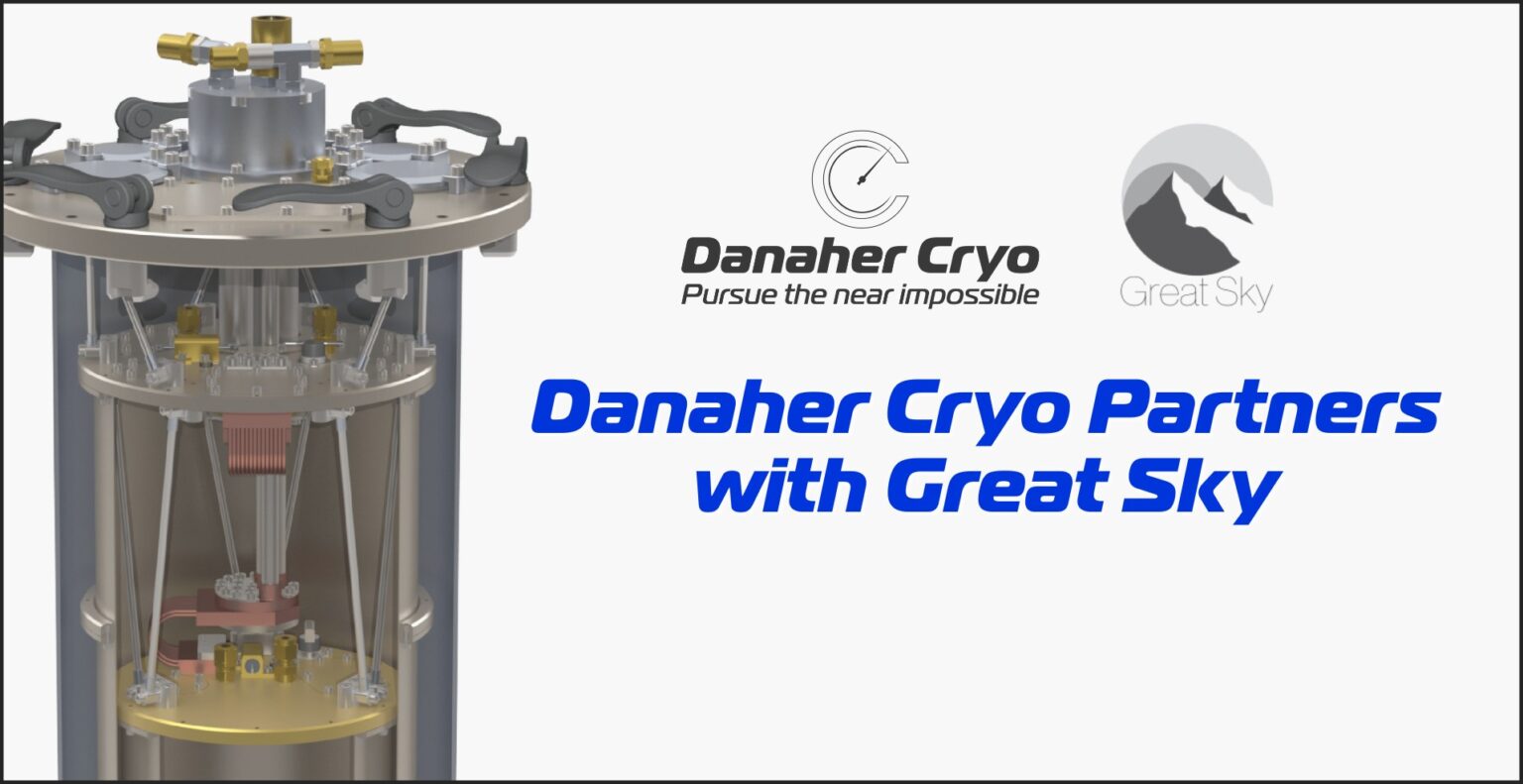 Promotional image featuring a detailed 3D model of a cryogenic system with intricate components, including pipes, valves, and a central cooling unit. The text "Danaher Cryo Partners with Great Sky" is prominently displayed in blue. Logos for Danaher Cryo ("Pursue the near impossible") and Great Sky are positioned at the top, alongside a circular design element. The image highlights the collaboration between Danaher Cryo and Great Sky, focusing on advanced cryogenic technology.